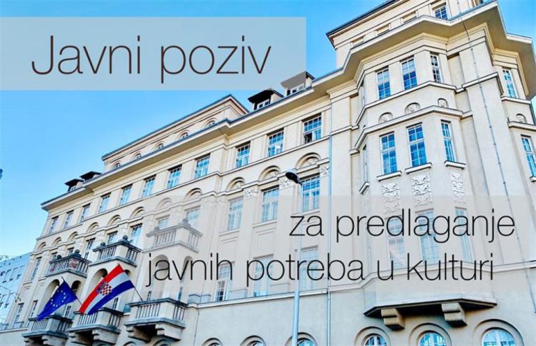 Javni poziv za predlaganje javnih potreba u kulturi Republike Hrvatske za 2025. godinu (Rok: 2.10.2024.)