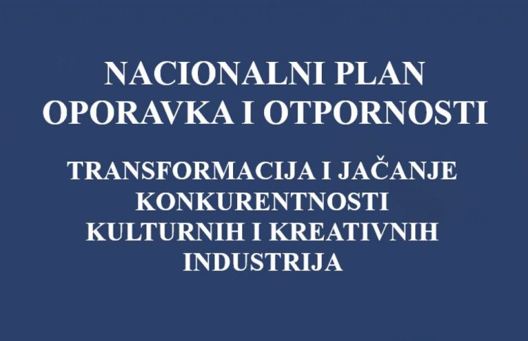 Najava online informativne radionice u okviru Poziva na dodjelu bespovratnih sredstava „Transformacija i jačanje konkurentnosti kulturnih i kreativnih industrija“ (referentni broj: NPOO.C1.1.1.R6-I1.04)