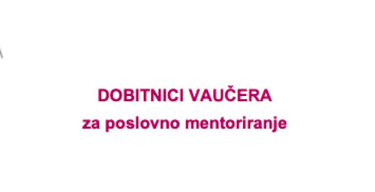 Objava imena dobitnika vaučera za poslovno mentoriranje